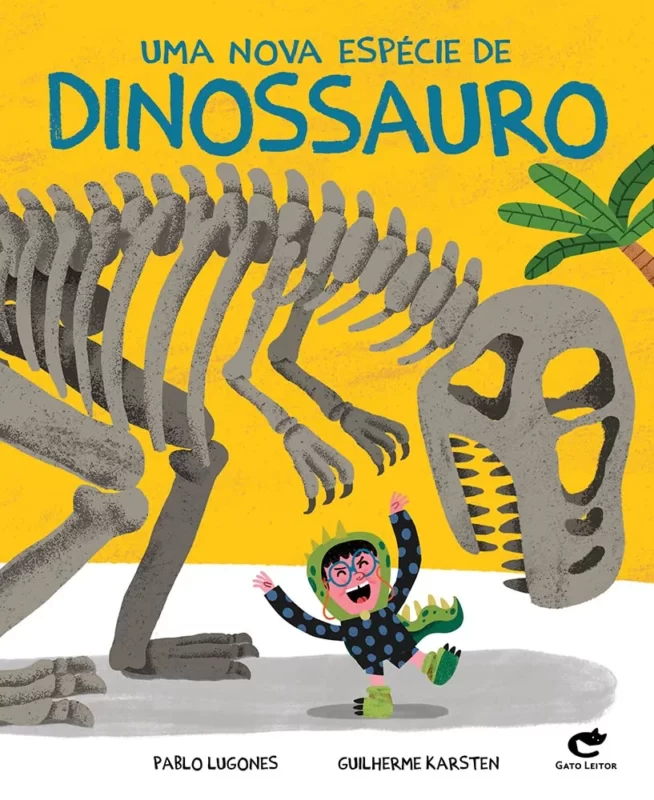 Uma nova espécie de dinossauro, autor Pablo Lugones, livro para crianças