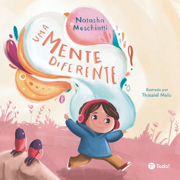 Uma mente diferente, livro infantil sobre autismo